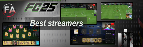 fc25 best streamers fifa